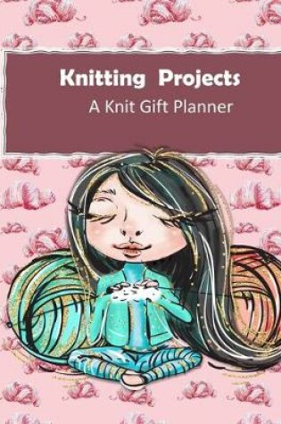 Cover of Knitting Projects
