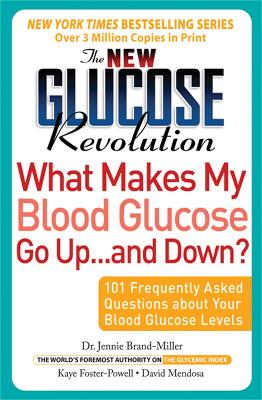 Book cover for The New Glucose Revolution What Makes My Blood Glucose Go Up . . . and Down?