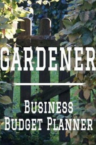 Cover of Gardener Business Budget Planner