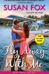 Book cover for Fly Away with Me