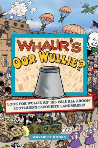 Cover of Whaur's Oor Wullie?