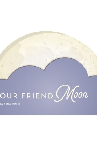 Cover of Our Friend Moon