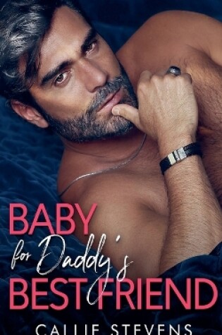 Cover of Baby For Daddy's Best Friend