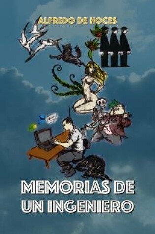 Cover of Memorias de Un Ingeniero