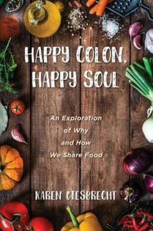 Cover of Happy Colon, Happy Soul