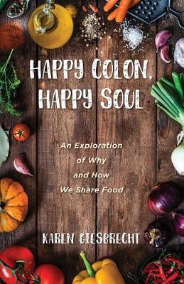 Book cover for Happy Colon, Happy Soul