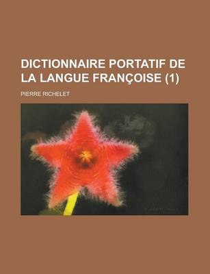 Book cover for Dictionnaire Portatif de La Langue Francoise (1 )