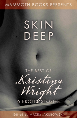 Book cover for The Mammoth Book of Erotica presents The Best of Kristina Wright