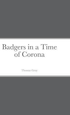 Book cover for Badgers in a Time of Corona