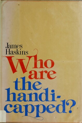 Cover of Who Are the Handicapped?