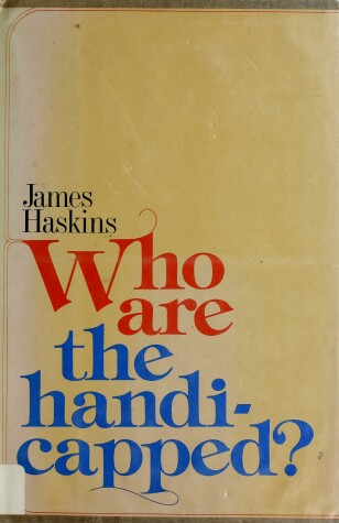 Book cover for Who Are the Handicapped?