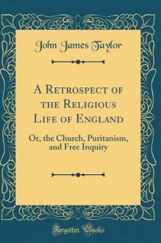 Cover of A Retrospect of the Religious Life of England