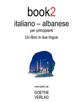 Book cover for Book2 Italiano - Albanese Per Principianti