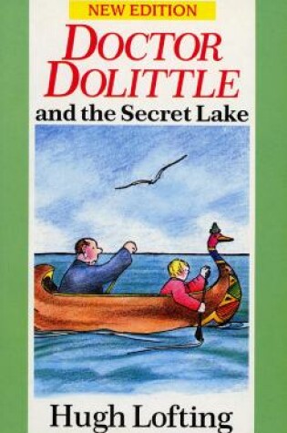Cover of Dr. Dolittle And The Secret Lake