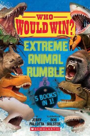 Cover of Who Would Win?: Extreme Animal Rumble