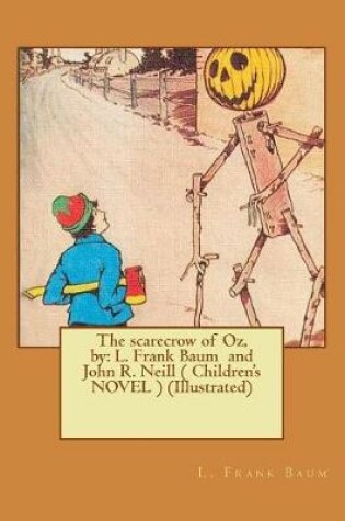 Cover of The scarecrow of Oz, by