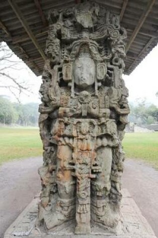 Cover of Sculpture at Mayan Ruins of Copan in Honduras Journal