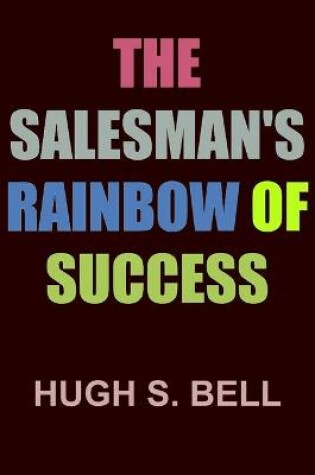 Cover of The Salesman's Rainbow of Success