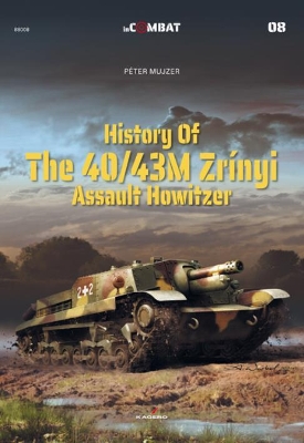 Book cover for History of the 40/43m ZríNyi Assault Howitzer
