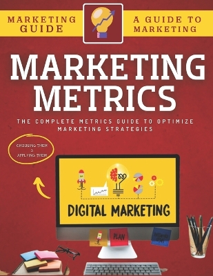 Cover of Marketing Metrics Guide