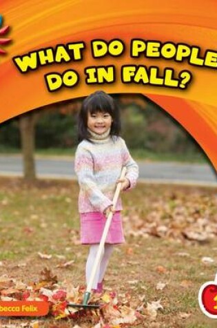 Cover of What Do People Do in Fall?