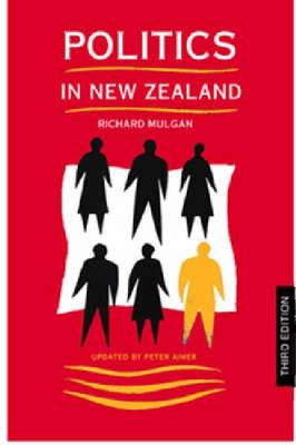 Book cover for Politics in New Zealand (Third edition)