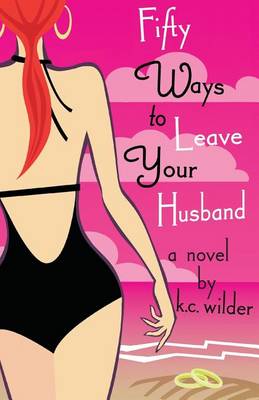 Book cover for Fifty Ways to Leave Your Husband