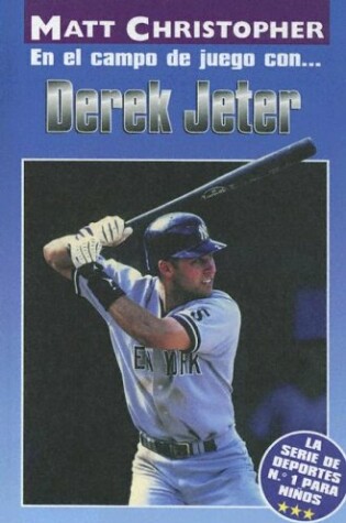 Cover of En el Campo de Juego Con Derek Jeter