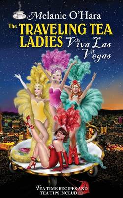 Book cover for The Traveling Tea Ladies Viva Las Vegas