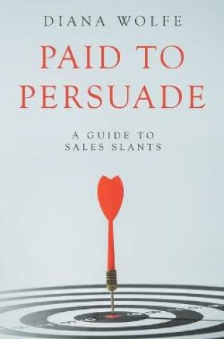 Cover of Paid to Persuade