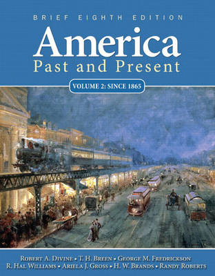 Book cover for America Past and Present, Brief Edition, Volume 2