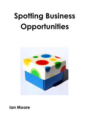 Book cover for Spotting Business Opportunities