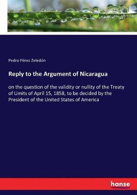 Book cover for Reply to the Argument of Nicaragua