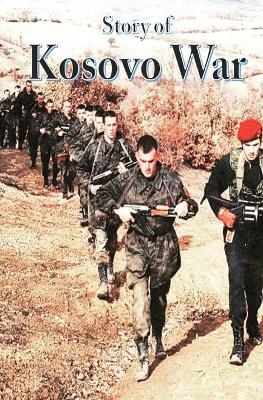 Book cover for Story of Kosovo War