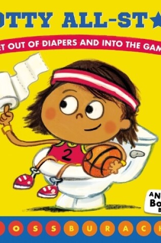 Cover of Potty All-Star (a Never Bored Book!)