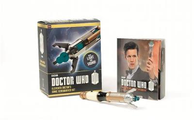 Book cover for Doctor Who: Eleventh Doctor's Sonic Screwdriver Kit