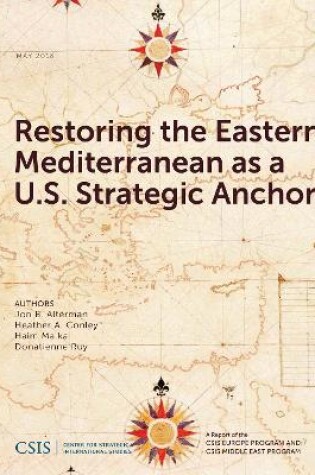 Cover of Restoring the Eastern Mediterranean as a U.S. Strategic Anchor
