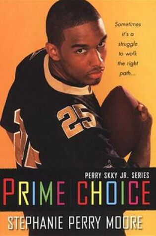 Cover of Prime Choice (Perry Skky JR. Series 1)