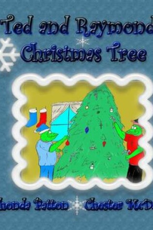 Cover of Ted and Raymond's Christmas Tree