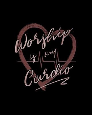 Book cover for Worship is My Cardio