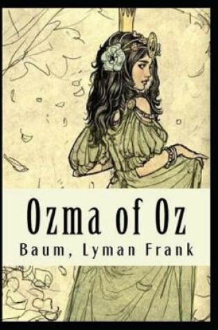 Cover of Ozma of Oz Annotated illustrated