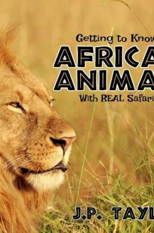 Cover of Getting to Know African Animals