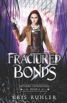 Book cover for Fractured Bonds