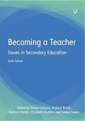 Book cover for Becoming a Teacher: Issues in Secondary Education 6e