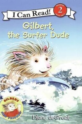 Cover of Gilbert, the Surfer Dude