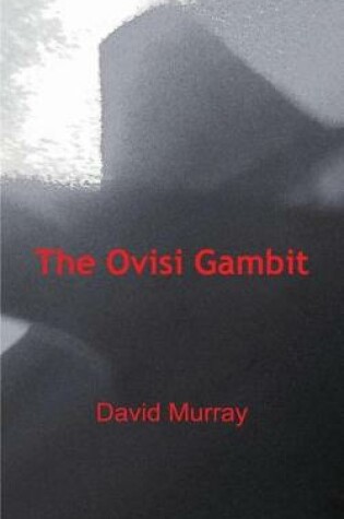 Cover of The Ovisi Gambit