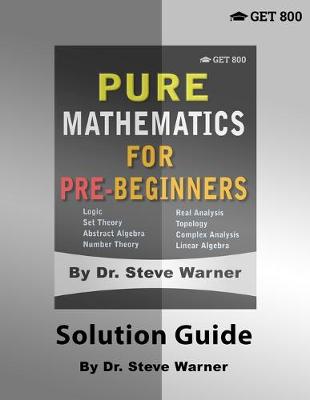 Book cover for Pure Mathematics for Pre-Beginners - Solution Guide