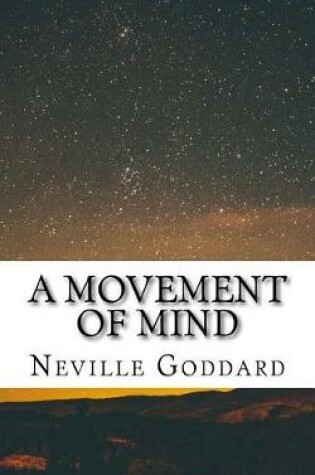 Cover of A Movement of Mind