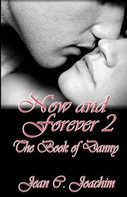 Cover of Now and Forever 2, The Book of Danny