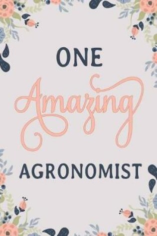 Cover of One Amazing Agronomist